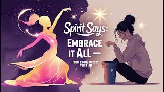  From Exotic Moves to Trashy Vibes—Spirit Says Embrace It All | Channeled Message