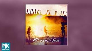 Ministério Sopro de Deus - Um Novo Dia (CD COMPLETO)