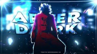 Tokyo revengers "Taiju" - After dark [Edit/Amv] !! free preset !