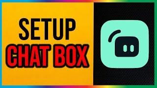 Streamlabs - How to Set Up Chat Box 2024 (Fast & Easy)