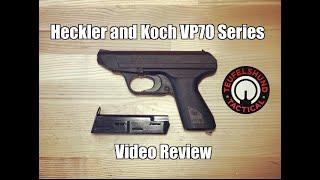 Teufelshund Tactical Heckler and Koch VP70 Series Video Review