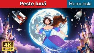 Peste lună | Over the Moon in Romanian | @RomanianFairyTales