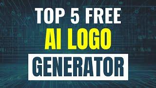 Best AI Logo Generators | Top 5 Free AI Logo Makers (2024)