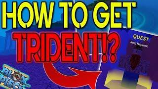 [NEW UPDATE!] HOW TO GET TRIDENT IN BLOX PIECE!?| BLOX PIECE | ROBLOX | FISHMAN ISLAND!?