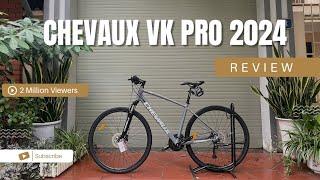 Xe Đạp Chevaux VK Pro 2024 | Lắp cực đồng bộ