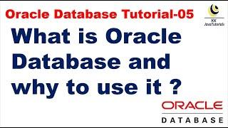 What is Oracle Database and why to use it ? || Oracle Database Tutorial