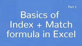 Basics of Index + Match formula in Excel | Hindi