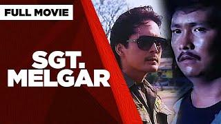 SGT. MELGAR: Lito Lapid, Tetchie Agbayani, Jean Garcia, Monica Herrera & Roi Vinzon | Full Movie