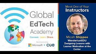 WanderlustEDU: Designing Lessons with Learner Motivation at the Center with Micah Shippee