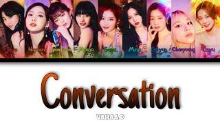 TWICE – Conversation [ RUS SUB ] ( РУС САБ ) Перевод на русский