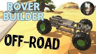 Rover Builder Геймплей-Обзор: Собираем Офф-Роад Тачку и Проходим Задания (Песочница для ПК)