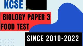 KCSE 2025 BIOLOGY PAPER 3 FOOD TEST