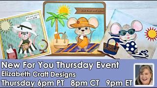 New For You Thursday Event Exclusive bundles by Elizabeth Crafts filled with dies, stamps and paper