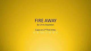 Fire Away by Chris Stapleton - Easy chords and lyrics