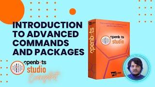 OpenBots Studio: Introduction to Advanced Commands And Packages