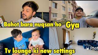 Bahot Bada Nuqsan ho gaya | Tv lounge ki new settings | first time pasta banya |\ babar akbar