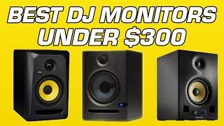 The BEST DJ and Studio Monitors Under $300 per Pair