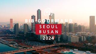 The MICHELIN Guide Seoul & Busan 2024 Bib Gourmand Selection