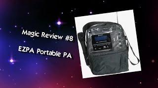 Magic Review #08 - EZPA Portable PA