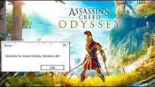 [easy solution] How To Fix Assassin's Creed Odyssey Unable To Load Library dbdata.dll Error 2021