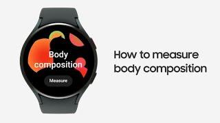 Galaxy Watch4: How to measure body composition | Samsung