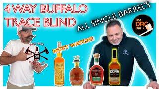 4 Way Buffalo Trace Blind  All Single Barrel’s  #ehtaylor #blantonsgold #johnjbowman #benchmark