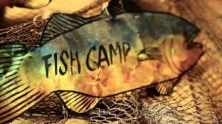 Fish Camp - Aaron Goodman