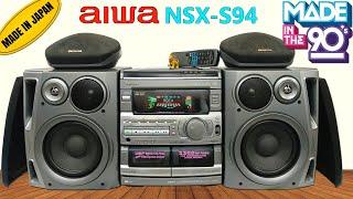 Aiwa NSX-S94 Overview & Sound test_Sold