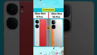 iQoo Neo 9 Pro  iQoo Neo 10 Pro