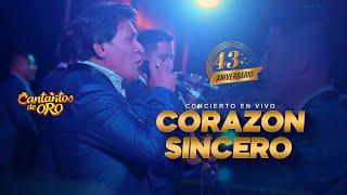 CORAZON SINCERO - CANTARITOS DE ORO "43 ANIVERSARIO"