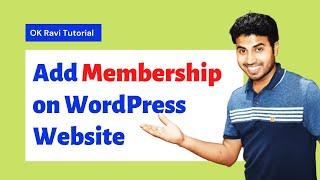 Add Membership on WordPress Website in Hindi | Membership Lagana Sikhiye - Ok Ravi