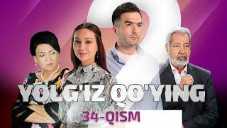 Yolg'iz qo'ying 34 qism