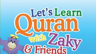 Let's Learn Quran with Zaky & Friends (Preview)