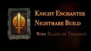 [Dragon Age: Inquisition 드래곤 에이지 인퀴지션] Knight Enchanter Build (with Blade of Tidarion) 나이트 인챈터 빌드