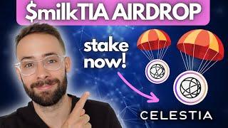 milkTIA Airdrop Guide (Celestia Staking Airdrop)