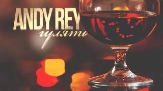 Andy Rey  - Гулять