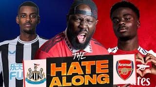 Newcastle VS Arsenal | Hate Along | Will This Be An Early Present?