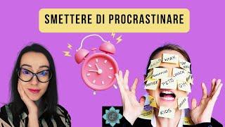 I Migliori Rimedi per Smettere di Procrastinare.