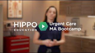 Introducing Urgent Care MA Bootcamp by Hippo Education and UCA