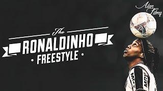 Ronaldinho - The Best Freestyle Skills Ever