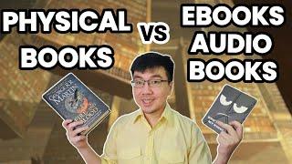 Physical Books VS Kindle/Ebooks VS Audiobooks | Which One is the Best?