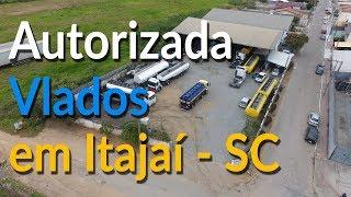 Autorizada Vlados em Itajaí - SC