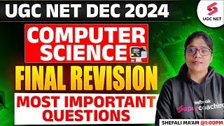 UGC NET Computer Science Marathon 2024 | UGC NET Computer Science Preparation By Shefali Ma'am