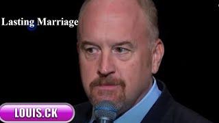 Louis C.K Live Comedy Special : Lasting Marriage || Louis C.K