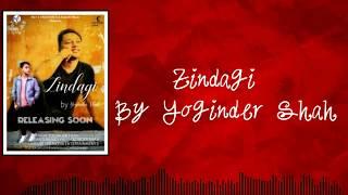 Yogender ||  Zindgi  || full song || R.K Creative Studios