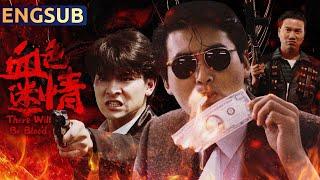 【There Will Be Blood】Classic Hong Kong Action Crime Gangster Epic Movie | ENGSUB | Star Movie