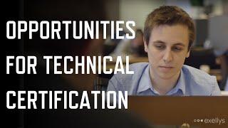 Opportunities for technical certification at Exellys