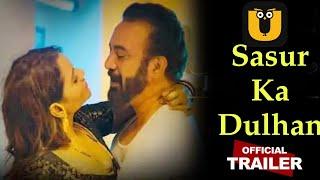 Sasur Ka Dulhan | Offical Trailer | Ullu App | Jinnie Jazz Upcoming Web Series