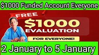 $1000 Funded Evolution Account|| Prop firm Free funded Challenge|| Funded No Deposit Trading!!