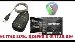 Guitar Link, Reaper & Guitar Rig - Custo baixo, Benefício alto